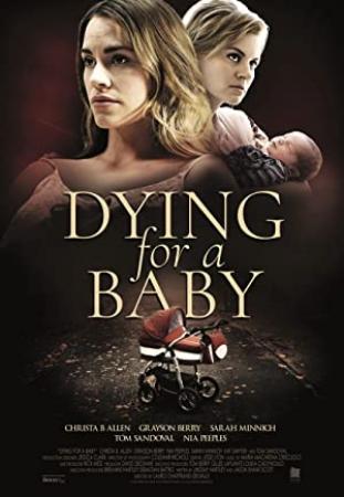 Dying For A Baby 2019 WEBRip XviD MP3-XVID