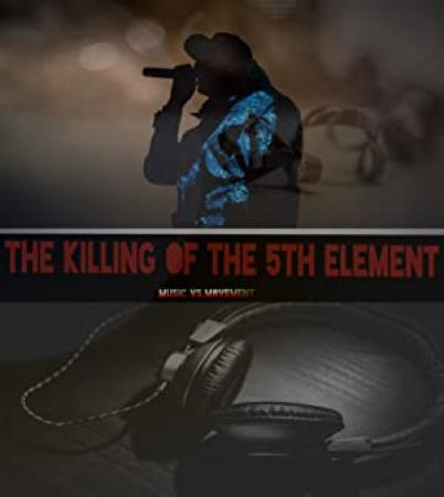 The Killing of the 5th Element 2018 1080p WEB H264-13[rarbg]