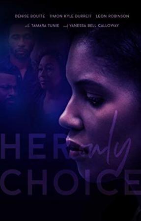 Her Only Choice (2018) [WEBRip] [720p] [YTS]