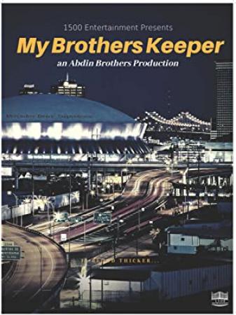 My Brothers Keeper 2021 1080p WEB-DL DD 2 0 H.264-EVO[TGx]