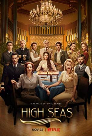 High Seas (S01)(2019)(FHD)(1080p)(x264)(WebDL)(EN-DE-SP-PL)(MultiSUB) PHDTeam