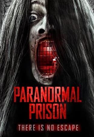 Paranormal Prison 2021 HDRip XviD AC3-EVO