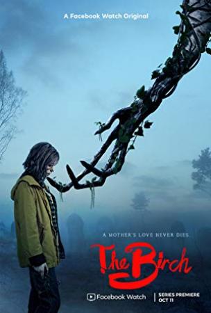 The Birch S01E05 She's Coming to Get Us 720p WEB-DL x264-ROYALTiES