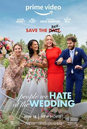 The People We Hate at the Wedding (2022) 720p WEB-HDRip Dual Audio [Hindi ORG (DDP5.1) + English] x264 AAC By Full4Movies