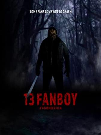 13 Fanboy 2021 1080p BluRay x265-RARBG
