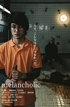 Melancholic (2018) [1080p] [BluRay] [YTS]