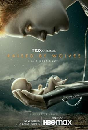 Raised by Wolves S01 400p Kerob