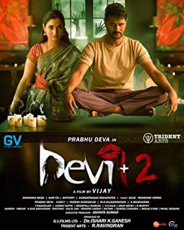 Devi 2 (2019)[Tamil 1080p HQ PreDVDRip - x264 - 2.4GB - Original Audio]
