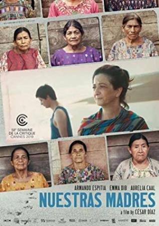 Our Mothers [Nuestras Madres] 2019 1080p WEBRip x264 AC3 HORiZON-ArtSubs