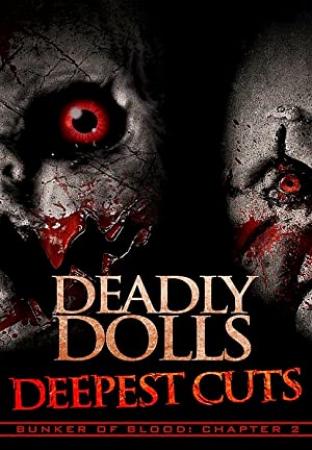 Deadly Dolls Deepest Cuts 2018 720p HDRip 900MB x264-BONSAI[TGx]