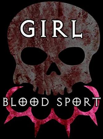 Girl Blood Sport (2019) [1080p] [BluRay] [5.1] [YTS]