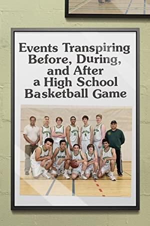 Events Transpiring Before During and After a High School Basketball Game 2021 720p WEBRip HINDI DUB RajBet