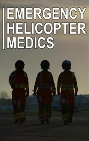 Emergency Helicopter Medics S01E09 1080p HEVC x265-MeGusta