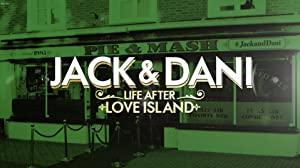 Jack and Dani Life After Love Island S01 Series 1 Season 1 Complete HDTV x264-TVC