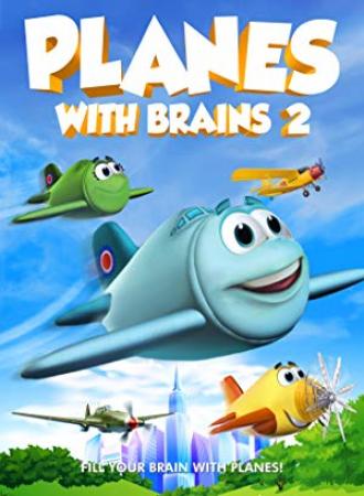Planes With Brains 2 2019 HDRip AC3 x264-CMRG[EtMovies]