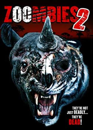 Zoombies 2 (2019) x264 720p WEBRiP  [Hindi DD 2 0 + English 2 0] Exclusive By DREDD