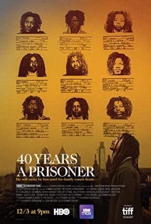 40 Years a Prisoner 2020 720p WEBRip 800MB x264-GalaxyRG[TGx]