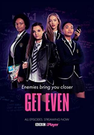 Get Even - Temporada 1 [HDTV 720p][Cap 103_106][AC3 5.1 Castellano]
