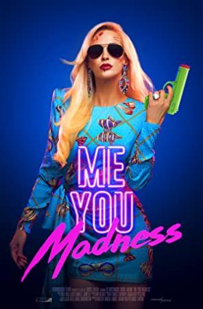 Me You Madness 2021 720p WEBRip 800MB x264-GalaxyRG[TGx]