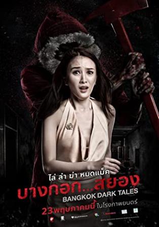 Bangkok Dark Tales (2019) [720p] [WEBRip] [YTS]