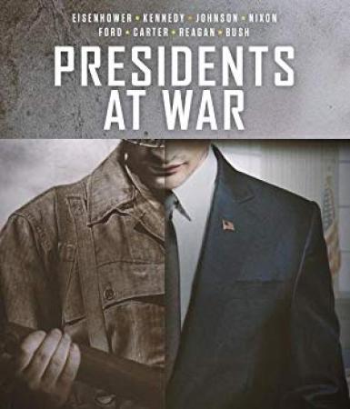 Presidents at War Series 1 1of2 A Call To Valor 1080p HDTV x264 AAC