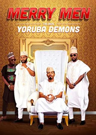 Merry Men The Real Yoruba Demons 2018 1080p WEBRip x264-RARBG